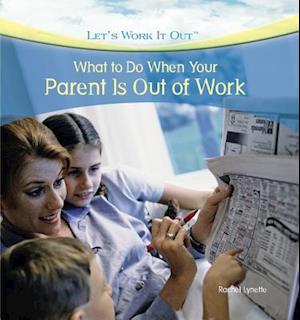 What to Do When Your Parent Is Out of Work