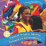 Carnival in Latin America/Carnaval En Latinoamerica