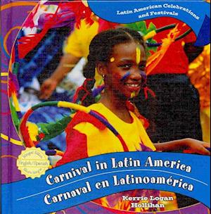 Latin American Celebrations and Festivals / Celebraciones y Festivales En Latinoam'rica