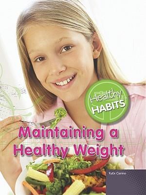 Maintaining a Healthy Weight