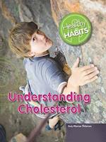 Understanding Cholesterol