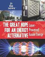 The Great Hope for an Energy Alternative