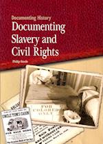 Documenting Slavery and Civil Rights