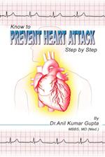 Know to Prevent Heart Attack Step by Step