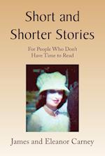 Short and Shorter Stories