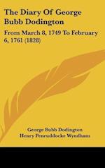 The Diary Of George Bubb Dodington