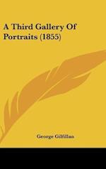 A Third Gallery Of Portraits (1855)