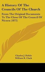 A History Of The Councils Of The Church