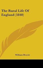 The Rural Life Of England (1840)