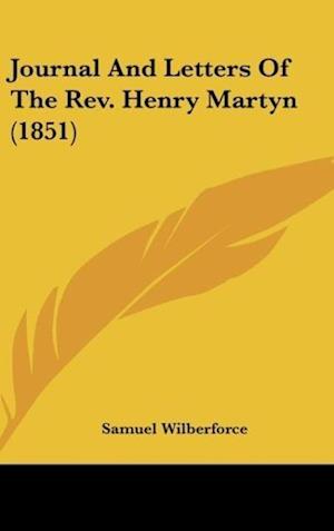 Journal And Letters Of The Rev. Henry Martyn (1851)