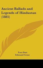 Ancient Ballads And Legends Of Hindustan (1885)