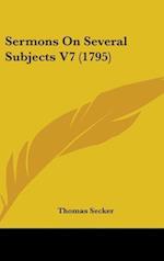 Sermons On Several Subjects V7 (1795)