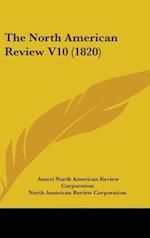 The North American Review V10 (1820)