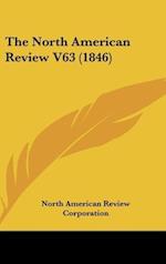The North American Review V63 (1846)