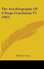 The Autobiography Of A Stage Coachman V1 (1861)