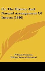 On The History And Natural Arrangement Of Insects (1840)
