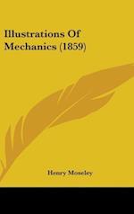 Illustrations Of Mechanics (1859)