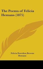 The Poems Of Felicia Hemans (1875)