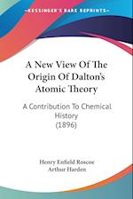 A New View Of The Origin Of Dalton's Atomic Theory