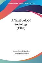 A Textbook Of Sociology (1905)