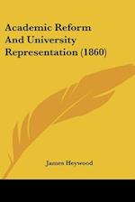 Academic Reform And University Representation (1860)