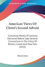 American Views Of Christ's Second Advent