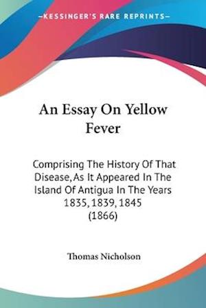An Essay On Yellow Fever
