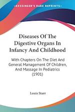 Diseases Of The Digestive Organs In Infancy And Childhood