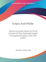 Eclipse And O'Kelly