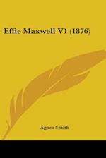Effie Maxwell V1 (1876)