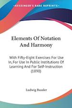 Elements Of Notation And Harmony