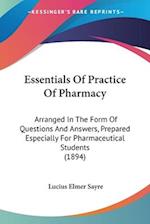 Essentials Of Practice Of Pharmacy