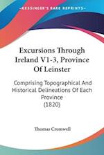 Excursions Through Ireland V1-3, Province Of Leinster