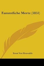 Fammtliche Merte (1851)