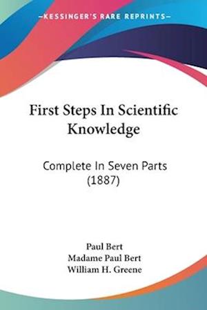 First Steps In Scientific Knowledge