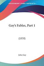 Gay's Fables, Part 1