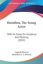 Hamilton, The Young Artist