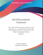 Jill Of Breyntford's Testament