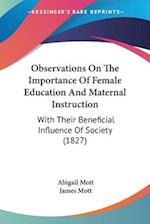 Observations On The Importance Of Female Education And Maternal Instruction