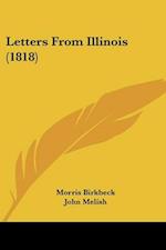 Letters From Illinois (1818)