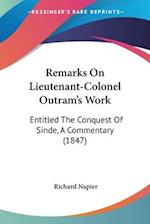 Remarks On Lieutenant-Colonel Outram's Work