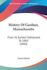 History Of Gardner, Massachusetts