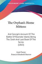 The Orphan's Home Mittens