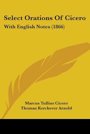 Select Orations Of Cicero