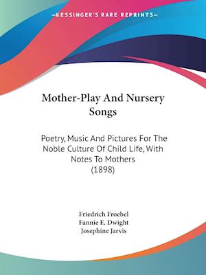 Mother-Play And Nursery Songs