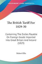 The British Tariff For 1829-30