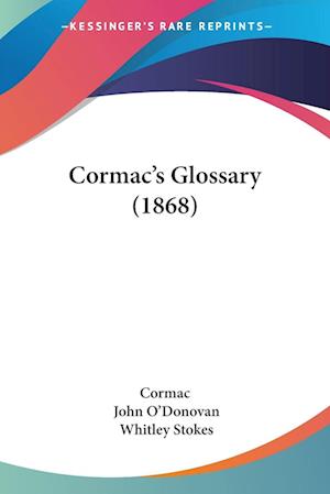 Cormac's Glossary (1868)
