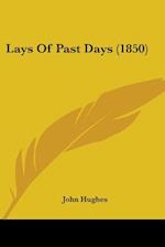 Lays Of Past Days (1850)