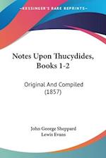 Notes Upon Thucydides, Books 1-2