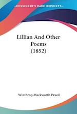 Lillian And Other Poems (1852)